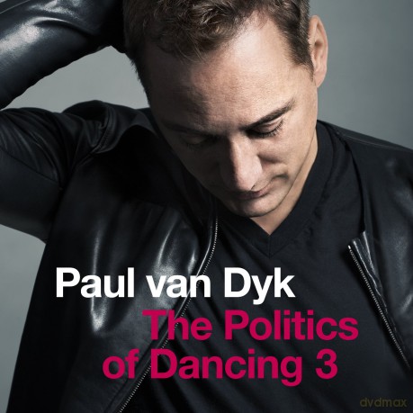 Paul Van Dyk: The Politics Of Dancing 3 [CD]