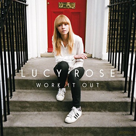 Lucy Rose: Work It Out (Deluxe) [CD]