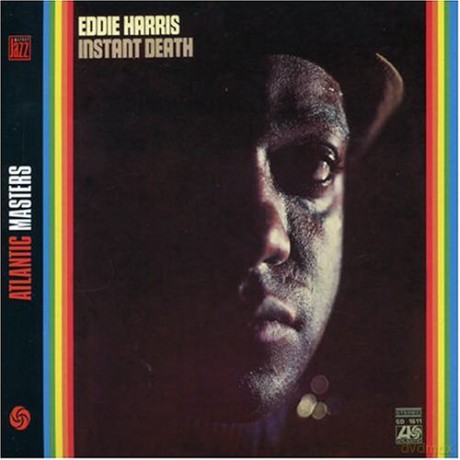 Eddie Harris: Instant Death [CD]