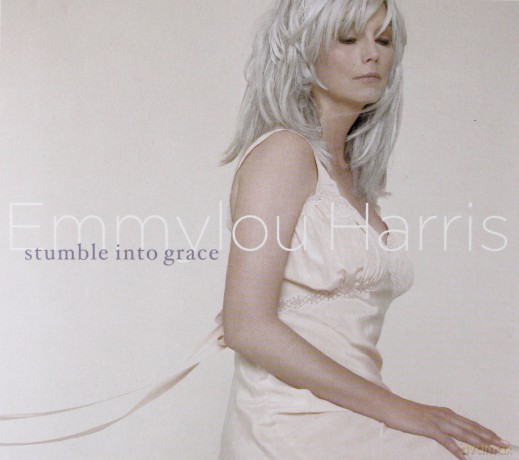 Emmylou Harris: Stumble Into Grace [CD]