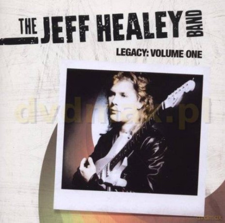 Jeff Healey: Legacy volume one [2CD]