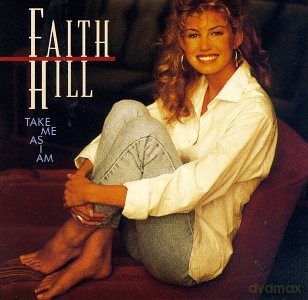 Faith Hill: Take Me As I Am [CD]