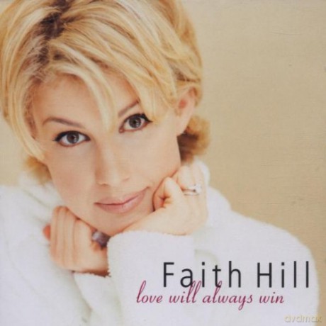 Faith Hill: Love Will Always Win [CD]