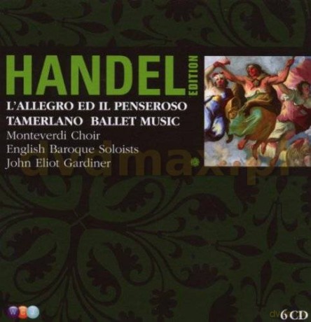 Martyn Hill / John Eliot Gardiner: Handel: vol.3 / L'allegro / Il Penseroso ed Il Moderato; Tamerlano; Ballet Music from Alcina, Terpsichore & Il Pastor fido [BOX] [6CD]