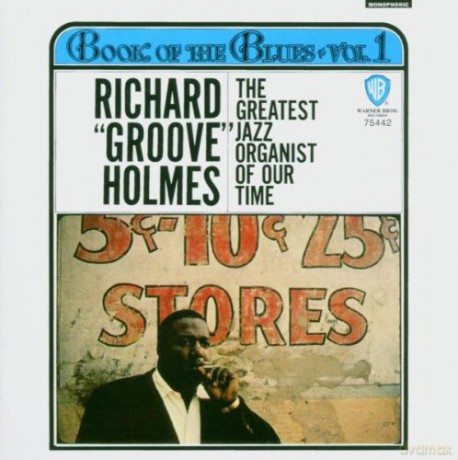 Richard Groove Holmes: Book Of The Blues [CD]