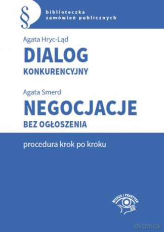 Negocjacje bez ogłoszenia - Agata Hryc-Ląd, Agata Smerd [KSIĄŻKA]