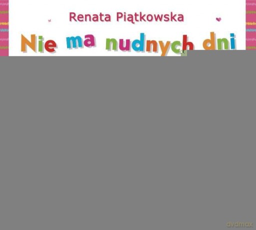 Nie ma nudnych dni - Renata Piątkowska [AUDIOBOOK] [CD-MP3]