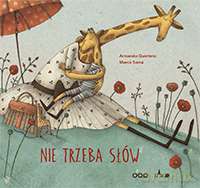Nie trzeba słów - Armando Quintero (twarda) [KSIĄŻKA]