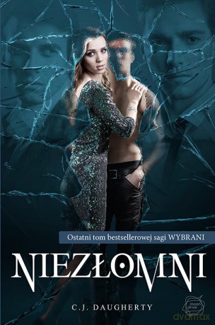Niezłomni wybrani (Tom 5) - C.J. Daugherty [KSIĄŻKA]