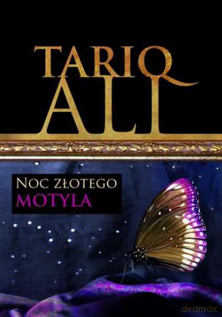 Noc złotego motyla - Tariq Ali [KSIĄŻKA]