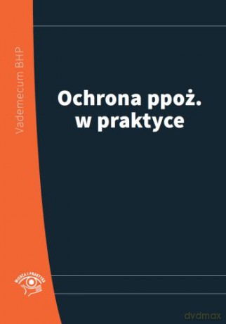 Ochrona ppoż w praktyce [KSIĄŻKA]