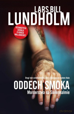 Oddech smoka. Morderstwa na Sodermalmie - Lars Bill Lundholm [KSIĄŻKA]