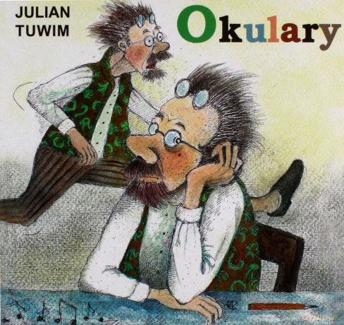 Okulary - Julian Tuwim (twarda) [KSIĄŻKA]