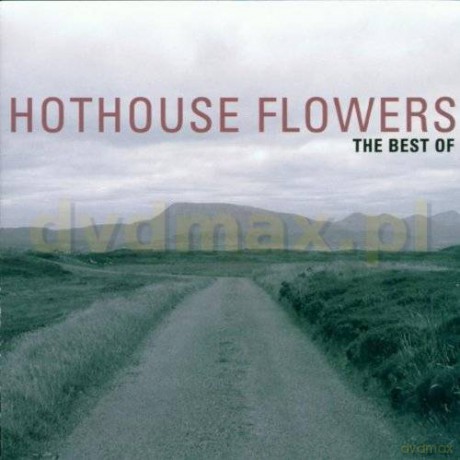 Hothouse Flowers: The Best Of [CD]