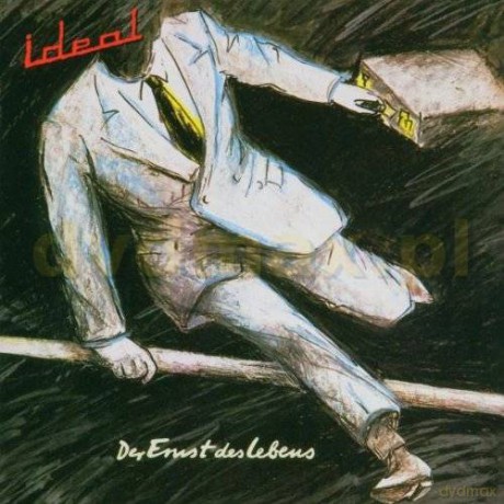 Ideal: Der Ernst Des Lebens [CD]