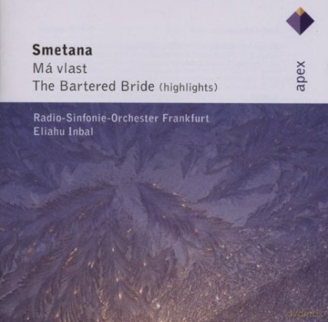 Eliahu Inbal/Rsof: Smet: Ma Vlast&Bartered Bride [2CD]