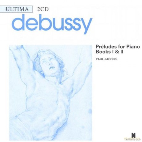 Paul Jacobs: Debussy: Preludes Fuer Klavier [2CD]