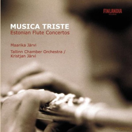 Marika Jaervi/Estonian Chamber: Musica Triste-Estonian Flute C [CD]