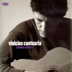Vinicius Cantuaria: Samba Carioca [CD]