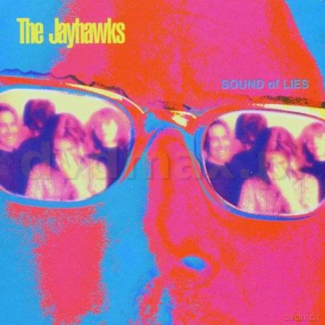 The Jayhawks: Sound Of Lies [CD]