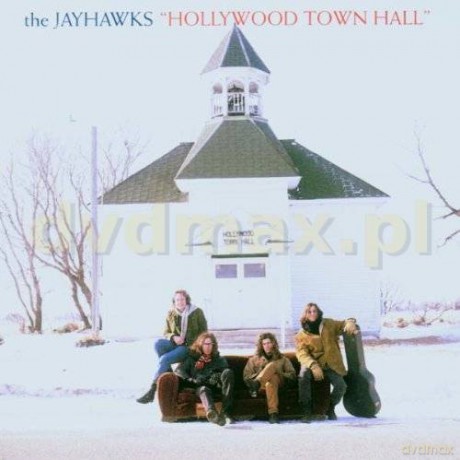 The Jayhawks: Hollywood Town Hall [CD]