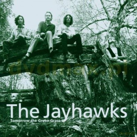 The Jayhawks: Tomorrow The Green Grass [CD]