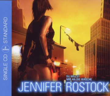 Jennifer Rostock: Du Willst Mir An Die Wäsche(2t [CD]