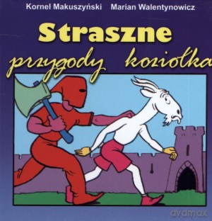 Straszne przygody koziołka - Kornel Makuszyński, Marian Walentynowicz