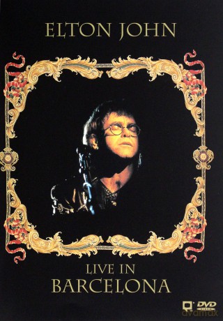 Elton John: Live In Barcelona [DVD]