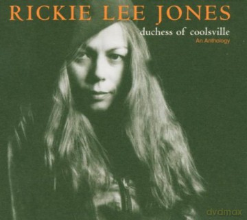Rickie Lee Jones: Duchess Of Coolsville [3CD]