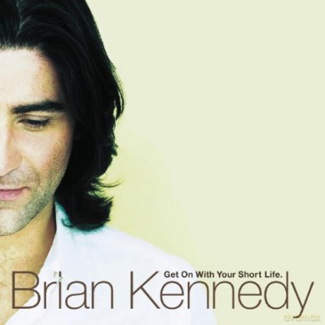 Brian Kennedy: Get On With Your Sho [CD]