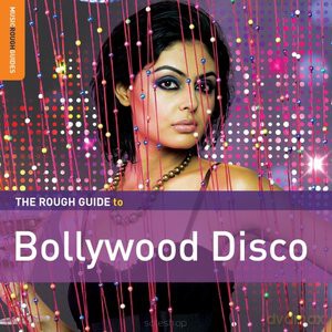 The Rough Guide To Bollywood Disco [2CD]