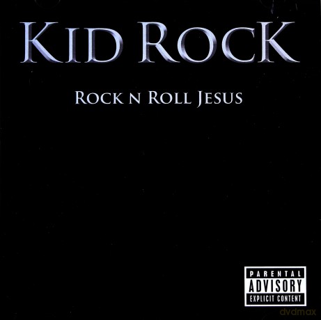 Kid Rock: Rock'n Roll Jesus [CD]