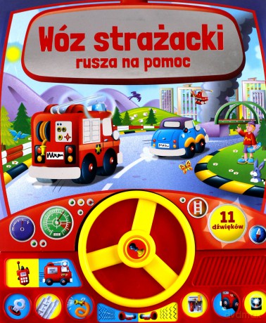 Wóz strażacki rusza na pomoc - praca zbiorowa