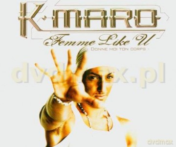 K-Maro: Femme Like U [CD]