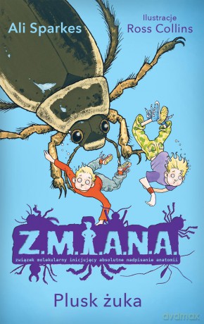Plusk żuka. Zmiana - Ali Sparkes [KSIĄŻKA]
