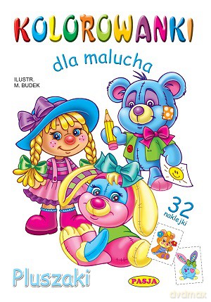 Pluszaki kolorowanki dla malucha - Mariola Budek [KSIĄŻKA]