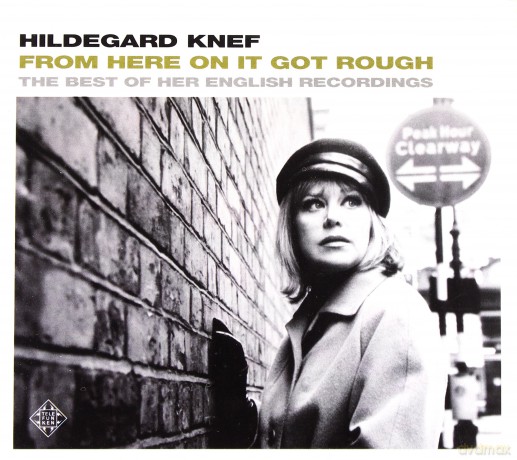 Hildegard Knef: From Here On It Got Rough The Best Of Her English Recordings (digipack) [CD]