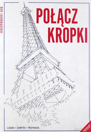 Polącz kropki. Ludzie, zabytki, przyroda. Odstresuj się - David Woodroffe [KSIĄŻKA]