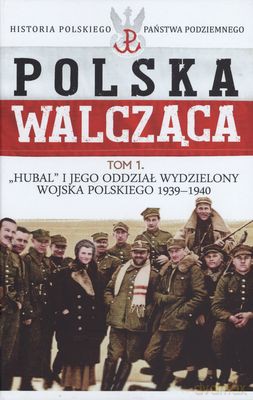 Polska walcząca (Tom 1) (twarda) [KSIĄŻKA]