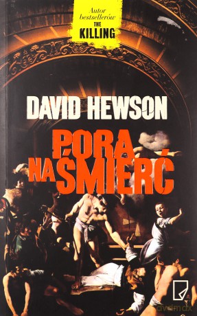 Pora na śmierć - David Hewson [KSIĄŻKA]