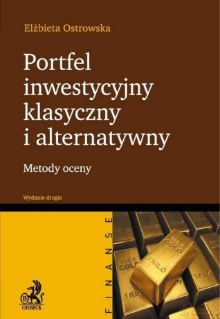 Portfel inwestycyjny klasyczny i alternatywny - Elżbieta Ostrowska [KSIĄŻKA]