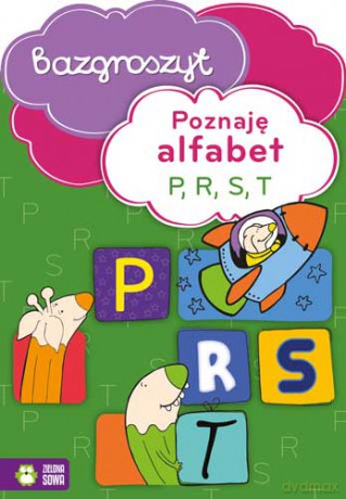 Poznaję alfabet p, r, s, t. [KSIĄŻKA]
