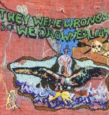 Liars: They Were Wrong So We Drowned [Winyl]