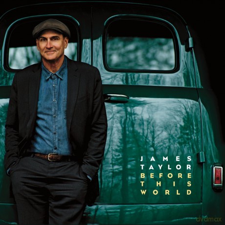 James Taylor: Before This World [CD]