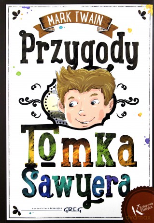 Przygody Tomka Sawyera - Mark Twain [KSIĄŻKA]