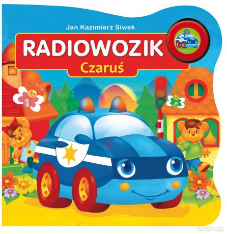 Radiowozik Czaruś - Jan Kazimierz Siwek (twarda) [KSIĄŻKA]