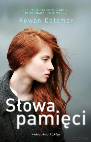 Słowa pamięci - Rowan Coleman [KSIĄŻKA]