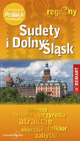 Sudety i Dolny Śląski. Przewodnik turystyczny [KSIĄŻKA]