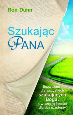 Szukając pana - Ron Dunn [KSIĄŻKA]
